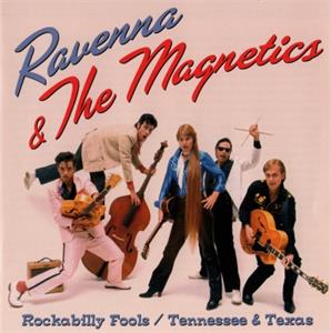 Rockabilly Fools / Tennessee & Texas - Ravenna & The Magnetics - TEDDY BOY R'N'R CD, PART