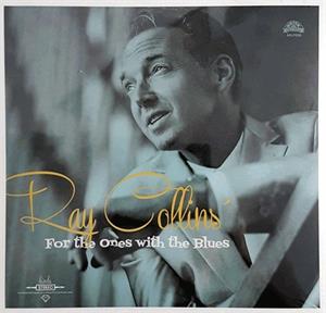 For the Ones with the Blues - Ray Collins Hot Club - LP's VINYL, BRISK