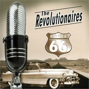 ROUTE 66 - Revolutionaires - NEO ROCK 'N' ROLL CD, REVS