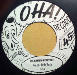 Kuiper Belt Rock (single sided) - Rhythm Reactorz ‎ - Modern 45's VINYL, OHA