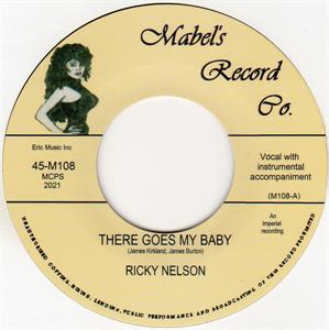 There Goes my Baby:One of These Mornings - Ricky Nelson - 45s VINYL, MABELS