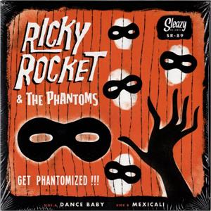 Get Phantomized !!! - Ricky Rocket & The Phantoms - Sleazy VINYL, SLEAZY