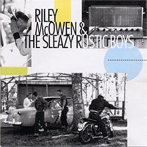 BIGSHOT - RILEY McOWEN & THE SLEAZY RUSTIC BOYS - NEO ROCKABILLY CD, ENVIKEN