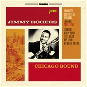 Chicago Bound - Complete Solo Records - As & Bs 1950-1959 - Jimmy ROGERS - 50's Rhythm 'n' Blues CD, JASMINE