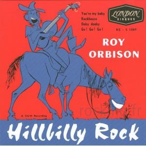 You're My Baby: Rockhouse:Ooby Dooby: Go ! Go ! Go - ROY ORBISON - 45s VINYL, CRAZY TIMES