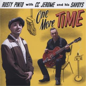 ONE MORE TIME - Rusty Pinto and CC Jerome - NEO ROCK 'N' ROLL CD, RHYTHM BOMB