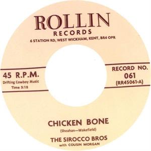 Chicken Bone : I Put A Hex On You - Sirocco Brothers - Rollin VINYL, ROLLIN