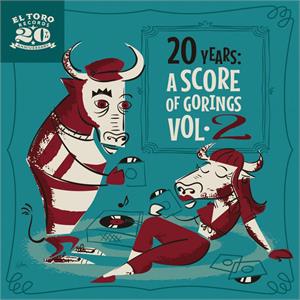A SCORE OF GORINGS VOL2 - Various Artists - El Toro VINYL, EL TORO