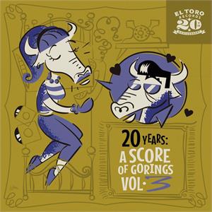A SCORE OF GORINGS VOL3 - Various Artists - El Toro VINYL, EL TORO