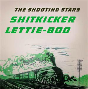 Shitkicker : Lettie Boo - Shooting Stars ‎ - Modern 45's VINYL, RHYTHM ROCK-IT