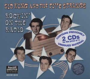 ROCKIN ON THE RADIO - SID KING AND THE 5 STRINGS - 50's Artists & Groups CD, ROLLERCOASTER