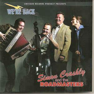 WE'RE BACK - SIMON CRASHLY and the ROADMASTERS - NEO ROCKABILLY CD, ENVIKEN