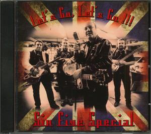 Lets Go Lets Go - SIX FIVE SPECIAL - TEDDY BOY R'N'R CD, REBEL MUSIC