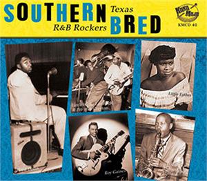 Southern Bred vol 7 – Texas R&B Rockers - Various Artists - 50's Rhythm 'n' Blues CD, KOKO MOJO