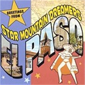 GREETINGS FROM ELPASO - STAR MOUNTAIN DREAMERS - NEO ROCKABILLY CD, RHYTHM BOMB