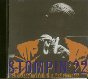 STOMPIN VOL 22 - VARIOUS ARTISTS - 50's Rhythm 'n' Blues CD, STOMPIN