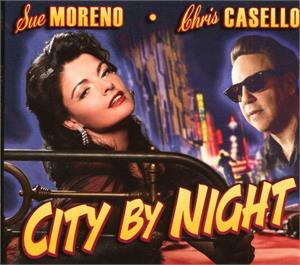 CITY BY NIGHT - SUE MORENO & CHRIS CASELLO - NEO ROCKABILLY CD, JUNGLE