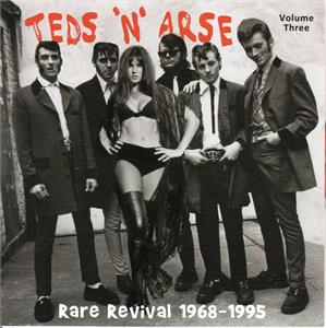 TEDS AND ARSE VOL3 - VARIOUS ARTISTS - TEDDY BOY R'N'R CD, BLACK FLASH