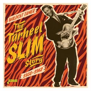 Wildcat Tamer - Tarheel SLIM - 50's Rhythm 'n' Blues CD, JASMINE