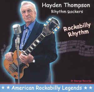 ROCKABILLY RHYTHM - HAYDEN THOMPSON - 50's Artists & Groups CD, BRAVOS VALLEY