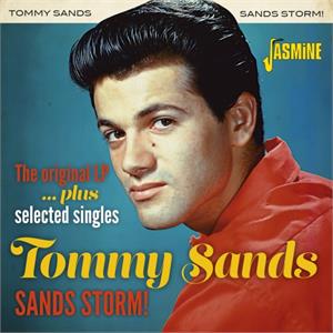 Sands Storm! - Original LP plus Selected Singles - Tommy SANDS - 50's Artists & Groups CD, JASMINE