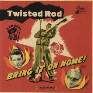 BRING IT ON HOME - TWISTED ROD - NEO ROCKABILLY CD, RHYTHM BOMB