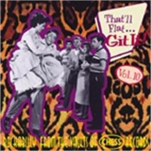 THAT'LL FLAT GIT IT vol10 - VARIOUS ARTISTS - 50's Rockabilly Comp CD, BEAR FAMILY