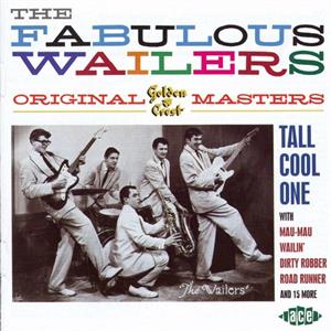 ORIGINAL GOLDEN CREST MASTERS - FABULOUS WAILERS - 50's Artists & Groups CD, ACE