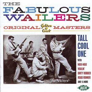 ORIGINAL GOLDEN CREST MASTERS - FABULOUS WAILERS - 50's Artists & Groups CD, ACE