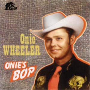 ONIE'S BOP - ONIE WHEELER - HILLBILLY CD, BEAR FAMILY