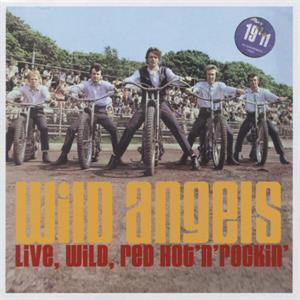 Live, Wild, Red Hot & Rockin' (2-CD) - Wild Angels - TEDDY BOY R'N'R CD, CASTLE