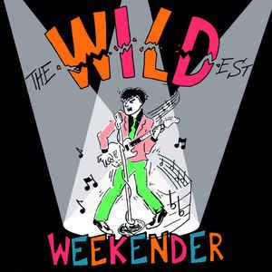 THE WILD WEEKEND - Various Artists - NEO ROCKABILLY CD, WILD