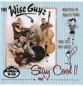 STAY COOL - WISE GUYZ - NEO ROCKABILLY CD, EL TORO
