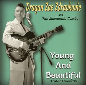 YOUNG & BEAUTIFUL EP - Dragan Zac Zdravkovic - Modern 45's VINYL, TRATER