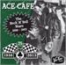 Ace Cafe The rock 'n'n Roll Years 1956 - 1962 £0.00