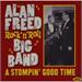 A STOMPIN GOOD TIME (ALAN FREED BIG BAND) £0.00