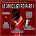 Atomic Lizard Party, Terrorsaurs and Friends