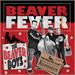 Beaver Fever + 3 (Red vinyl) £0.00