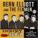 MONEY - Bern Elliott & Fenmen