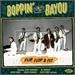 VOL20 - Boppin' By The Bayou - Flip, Flop & Fly £0.00