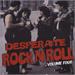 DESPERATE ROCK N ROLL VOL 4 £0.00