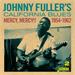 California Blues - Mercy, Mercy!! 1954-1962 - Johnny FULLER