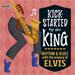 Kick-Started By The King, Various Artists