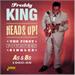 Heads Up! - The First Fourteen Singles As & Bs 1960-1962, Freddy KING