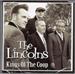 KINGS OF THE COUP, LINCOLNS