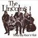 TEDDY BOY ROCK N ROLL, LINCOLNS