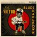 Blues Shakedown - Little Victor