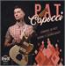 Comin' In Hot : Burn It Down Baby - Pat Capocci ‎
