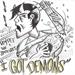 I Got Demons : I Did It £0.00