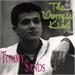 THE WORRIN' KIND, TOMMY SANDS
